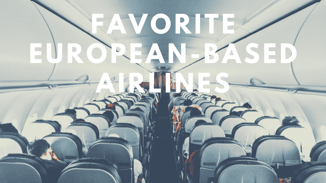 Favorite Europeanbased Airlines Go Global
